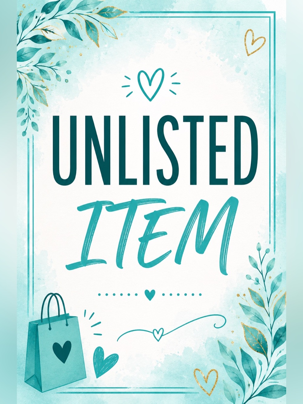 Unlisted Items For Sale!
